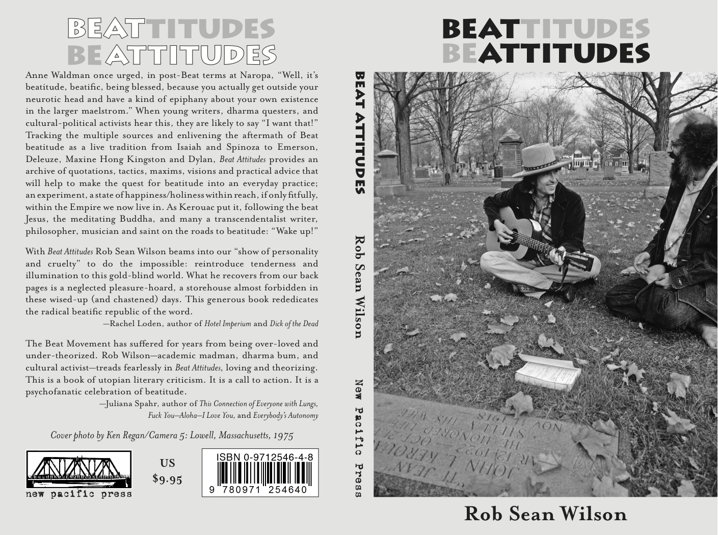 This is the full cover of Rob Sean Wilson’s original book of poetry, titled "Beat Attitudes: On the Roads to Beatitude for Post-Beat Writers, Dharma Bums, and Cultural-Political Activists".